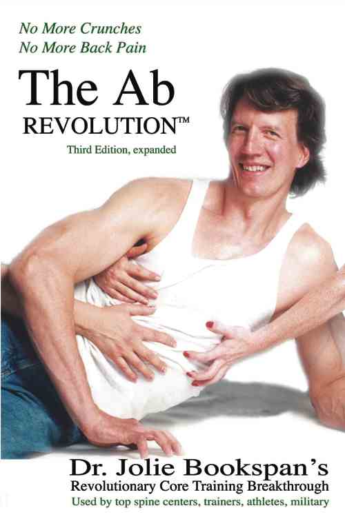 ALT =[“The Ab Revolution 4th Edition by Dr. Jolie Bookspan. Replaces all eariler editions. Available from author web site http://drbookspan.com/books”] 