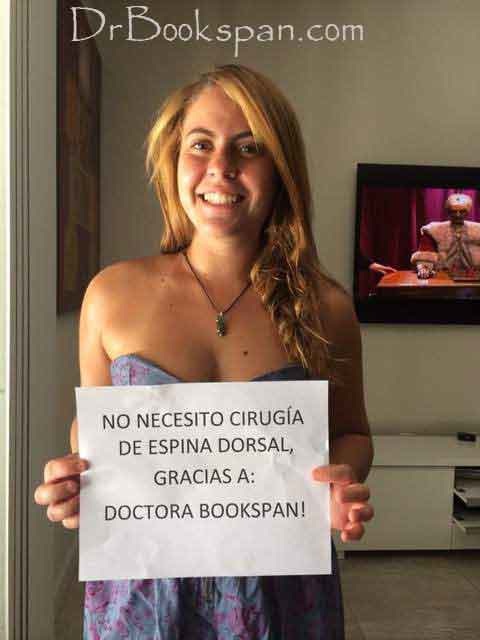 ALT =[“No necesito cirugia de espia dorsal, gracias a Doctora Bookspan.”] 