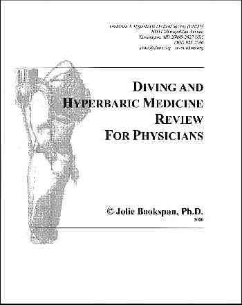 ALT =[“Diving and Hyperbaric Medicine Review For Physicians Board Exam Guide by Dr. Jolie Bookspan. Available from author web site http://drbookspan.com/books”] 